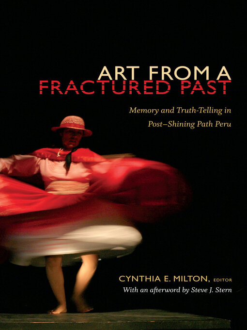 Title details for Art from a Fractured Past by Cynthia E. Milton - Available